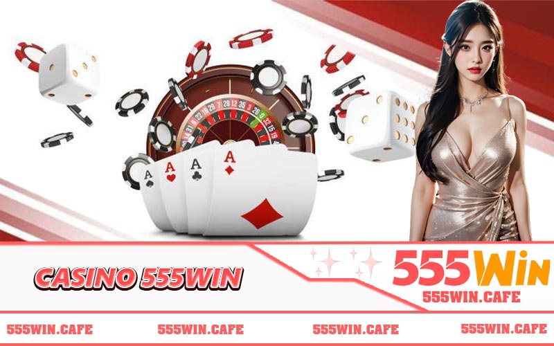 Casino 555WIN